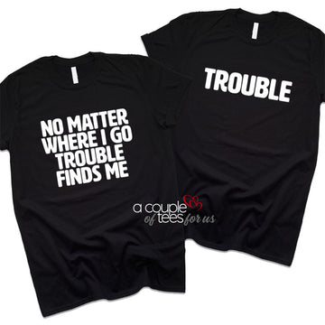 Trouble Finds Me Set